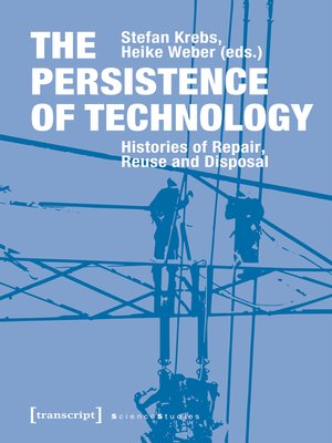 cover image of The Persistence of Technology